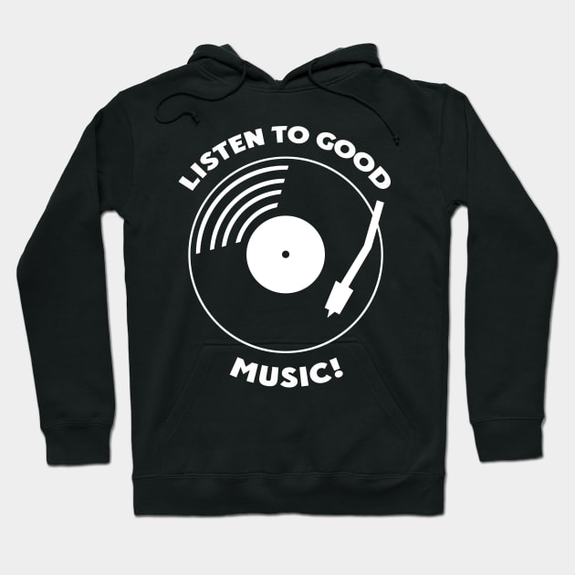 Listen to Good Music Hoodie by HelenaCooper